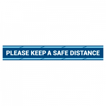 PLEASE KEEP A SAFE DISTANCE Blaa
